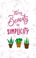 There's Beauty In Simplicity