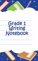 Grade 1 Writing Notebook