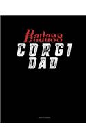 Badass Corgi Dad