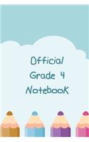 Official Grade 4 Notebook: Personalized Grade-by-Grade Writing Book For Kids, Students and Youth - Cloud Journal Theme - 120 pages, 6x9