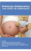 Embarazo Adolescente, una visión de enfermería