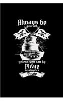 Always be yourself pirate