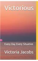 Victorious: Every Day Every Situation