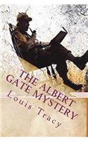 The Albert Gate Mystery