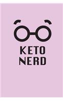 Keto Nerd: Keto Diet Food Journal For Weight Loss Or Planner