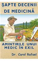 Sapte decenii de medicina