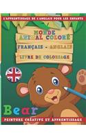 Monde Animal Coloré Français - Anglais Livre de Coloriage. l'Apprentissage de l'Anglais Pour Les Enfants. Peinture Créative Et Apprentissage