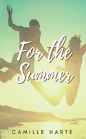 For the Summer