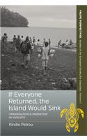 If Everyone Returned, The Island Would Sink