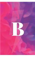 B: Initial Monogram Notebook Notebook for Women, Girls and School 6 X 9 - 110 College-Ruled