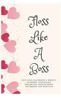 Floss Like a Boss