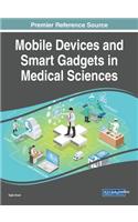 Mobile Devices and Smart Gadgets in Medical Sciences