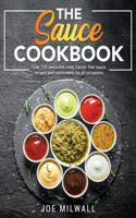 The Sauce Cookbook