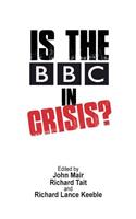 Is the BBC in Crisis?