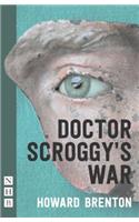Dr Scroggy's War