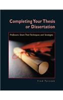 Completing Your Thesis or Dissertation