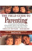 The Field Guide to Parenting