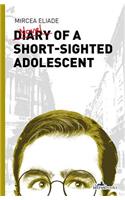 Diary of a Short-Sighted Adolescent