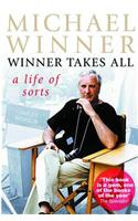 Michael Winner: Winner Takes All