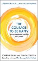 The Courage to be Happy