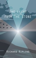 The Light from the Stone