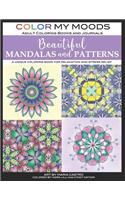 Beautiful Mandalas and Patterns by Color My Moods Adult Coloring Books and Journals