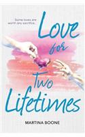 Love for Two Lifetimes