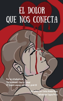 Dolor Que Nos Conecta