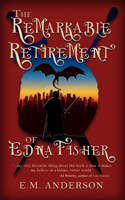 Remarkable Retirement of Edna Fisher