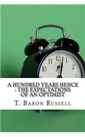 Hundred Years Hence