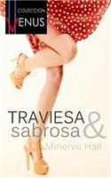 Traviesa & Sabrosa