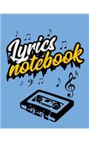 Lyrics Notebook: Songwriting Journals