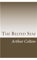 The Belted Seas