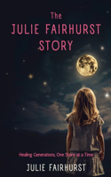 The Julie Fairhurst Story