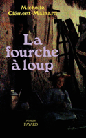 La Fourche à loups