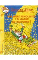 Par Mille Mimolettes, J'Ai Gagne Au Ratoloto N15