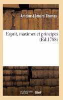 Esprit, Maximes Et Principes