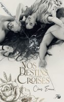 Nos destins croisés