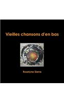 Vieilles Chansons D'En Bas