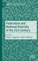 Federalism and National Diversity in the 21st Century