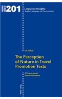 Perception of Nature in Travel Promotion Texts: A Corpus-based Discourse Analysis