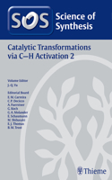 Science of Synthesis: Catalytic Transformations via C-H Activation Vol. 2