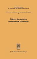 Reform Des Deutschen Internationalen Privatrechts: Kolloquium Im Institut Vom 19.-21. Juni 1980