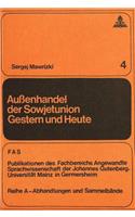 Aussenhandel Der Sowjetunion Gestern Und Heute