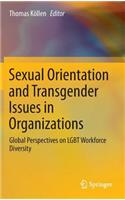 Sexual Orientation and Transgender Issues in Organizations