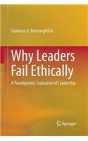 Why Leaders Fail Ethically