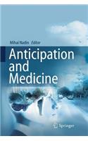 Anticipation and Medicine