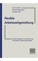 Flexible Arbeitszeitgestaltung