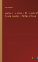 Journal of The Senate of the Twenty-Seventh General Assembly of the State of Illinois