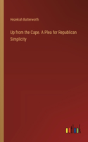 Up from the Cape. A Plea for Republican Simplicity